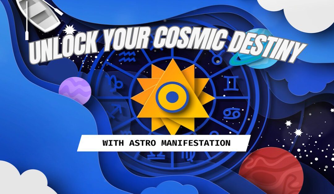 Astrology Reading: Unlock Your Cosmic Destiny with Astro Manifestation